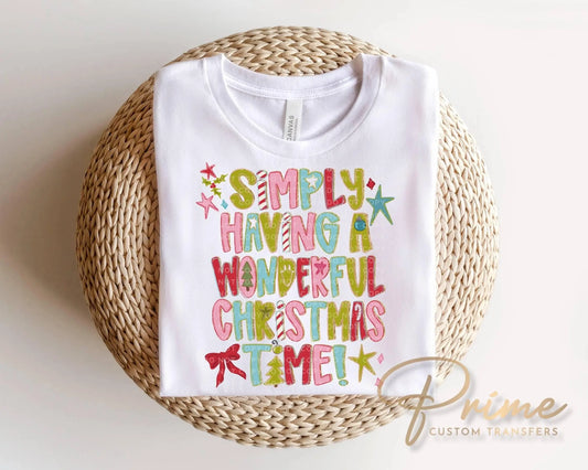 Simply Having A Wonderful Christmas Time DTF Transfer, Ready to Press Tshirt Design