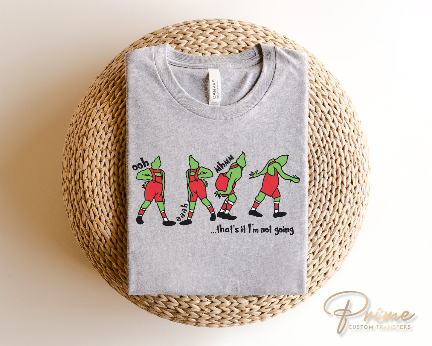 That's it, I'm Not Going | DTF Transfer