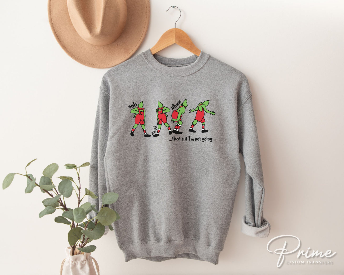 That's it, I'm Not Going | DTF Transfer