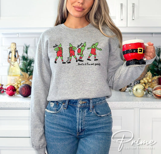 That's it, I'm Not Going | DTF Transfer