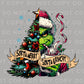 Sorta Merry Sorta Grinchy DTF Transfer