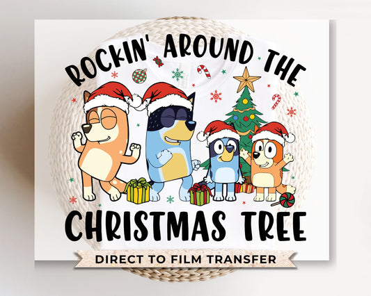 Bluey Christmas, Rockin' Around The Christmas Tree - DTF Transfer