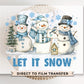 Let It Snow - DTF Transfer