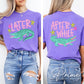 Later Gator DTF Transfer, Trendy After While Crocodile T-shirt, Front & Back