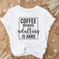 Coffee Because Adulting is Hard, Funny Coffee transfer, Coffee Lover dtf, Coffee Lover Gift, DTF Transfer, T-shirt Transfers,