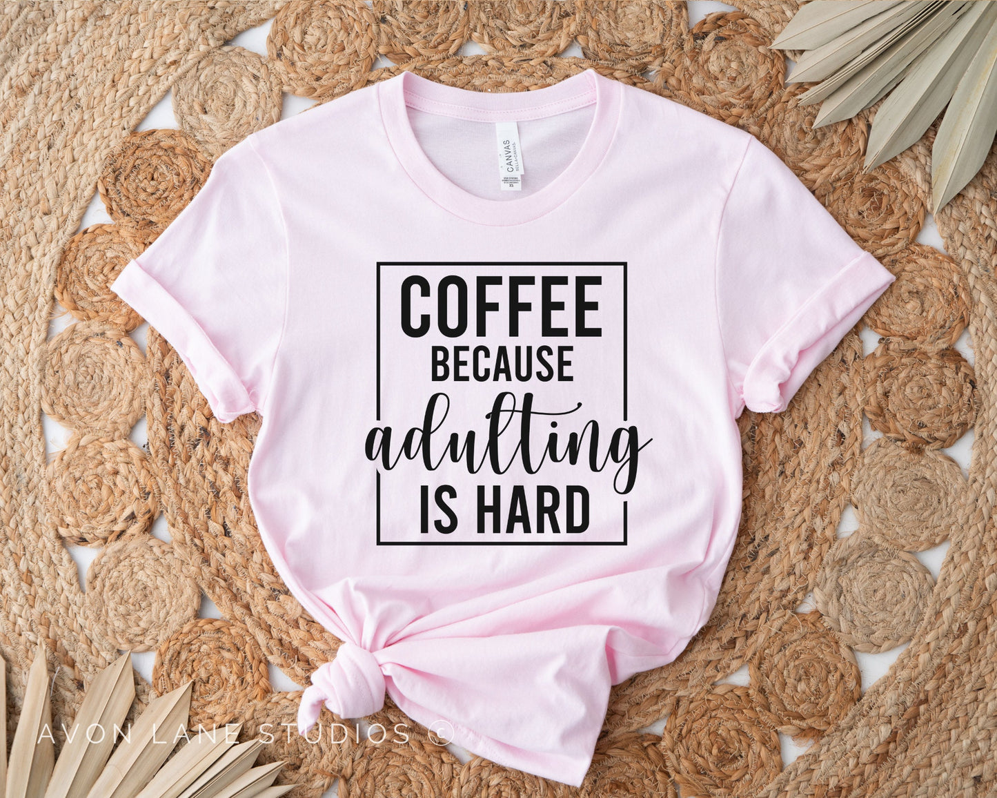 Coffee Because Adulting is Hard, Funny Coffee transfer, Coffee Lover dtf, Coffee Lover Gift, DTF Transfer, T-shirt Transfers,