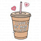 I Love My Mom a Latte, Valentine DTF Transfers, Ready to Press, T-shirt Transfers, Heat Transfer, Valentine’s Day Direct to Film