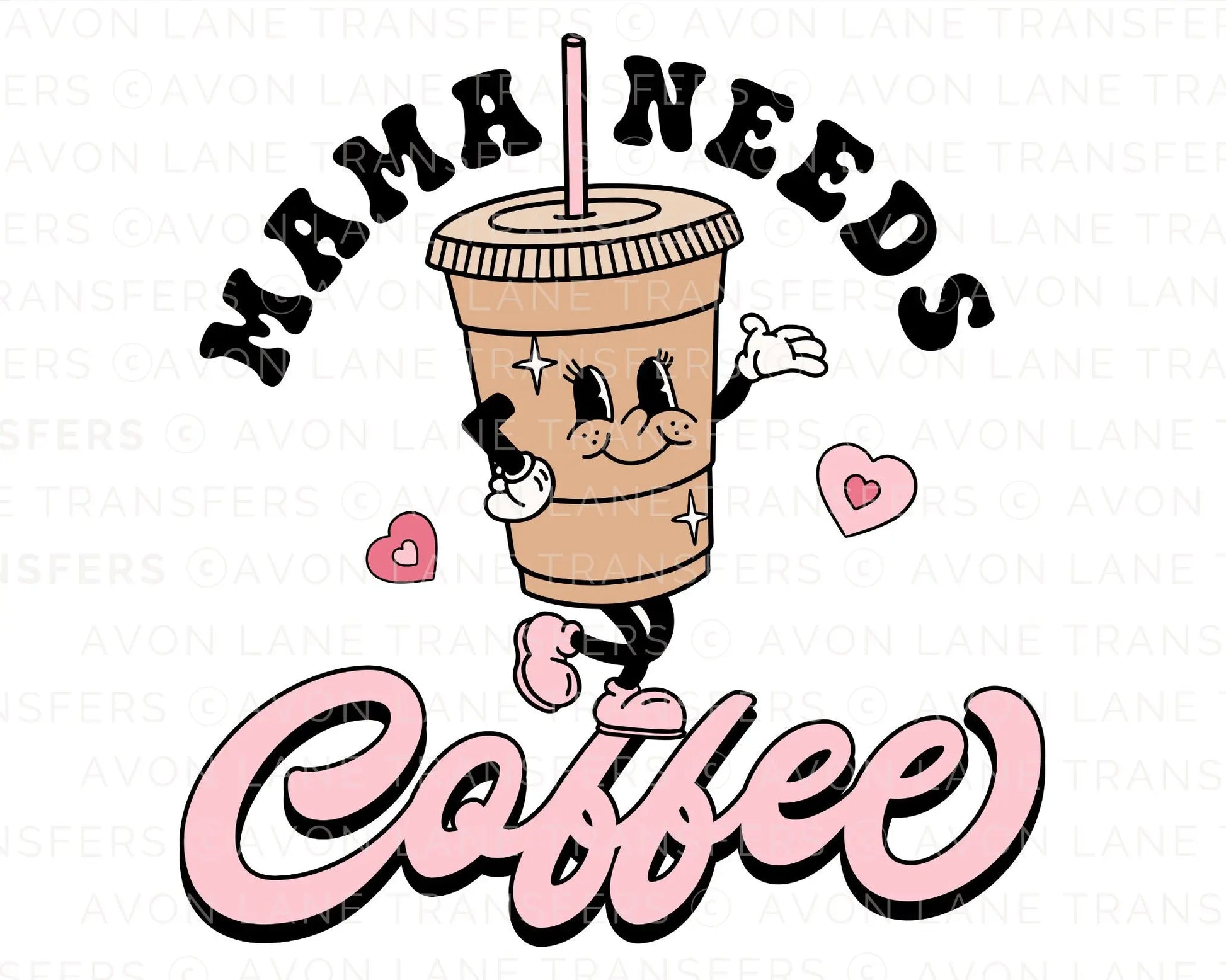 Mama Needs Coffee, Valentine DTF Transfers, Ready to Press, T-shirt Transfers, Heat Transfer, Valentine Direct to Film, Coffee Valentine