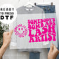 DTF Transfers, Somebody's, Hair Stylist, Ready to Press, T-shirt Transfers, Heat Transfer, Direct to Film, Somebody's Bomb Ass Lash Tech