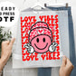 Love Vibes Smiley Face, Groovy Valentine DTF, Ready to Press, Heat Transfer, Valentine’s Day Direct to Film, Retro Smiley Face