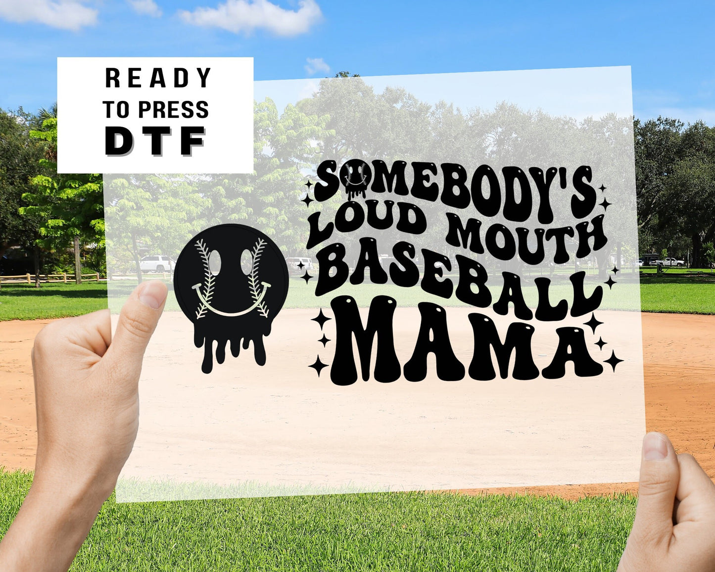 Somebody's Loud Mouth Baseball Mama DTF Transfers, Baseball dtf, Baseball Fan dtf, Baseball Vibes dtf, Baseball Mom dtf, Ready to Press