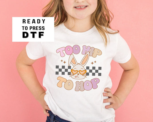 Too Hip To Hop dtf Transfers, Ready to Press, T-shirt Transfers, Heat Transfer, Direct to Film, Easter Bunny, Groovy Hunny Bunny dtf