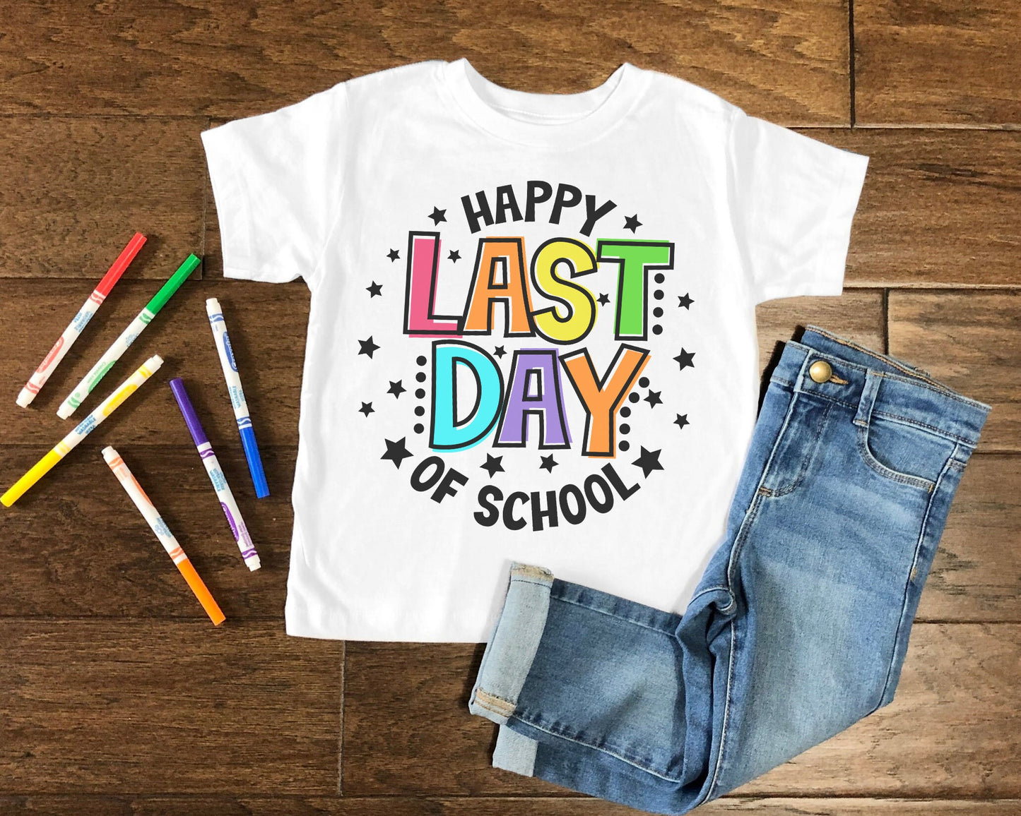 Happy Last Day of School dtf, Heat Transfer, Ready to Press, Direct to Film, School graduation dtf, Teacher Last Day T-shirt Transfer