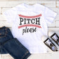 Baseball Pitch Please DTF tshirt transfers, Softball dtf, Baseball dtf, Sports Transfers, Ready to Press, Sport Mom, Baseball Shirt dtf