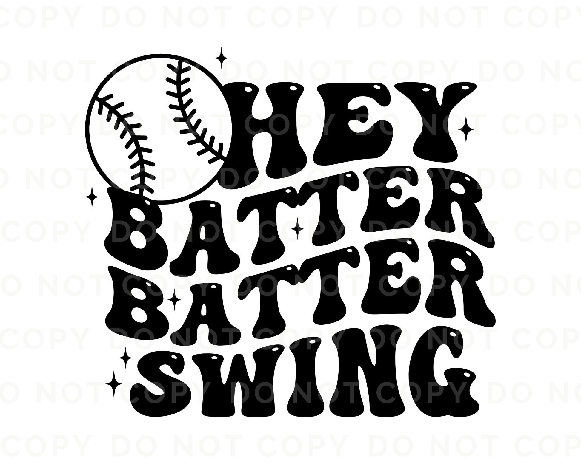 Hey Batter Batter Swing DTF transfer, Baseball Mom Shirt Transfer, Baseball dtf, Ready to Press, Direct to Film