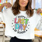 Happy Last Day of School dtf, Heat Transfer, Ready to Press, Direct to Film, School graduation dtf, Teacher Last Day T-shirt Transfer