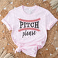 Baseball Pitch Please DTF tshirt transfers, Softball dtf, Baseball dtf, Sports Transfers, Ready to Press, Sport Mom, Baseball Shirt dtf