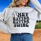 Hey Batter Batter Swing DTF transfer, Baseball Mom Shirt Transfer, Baseball dtf, Ready to Press, Direct to Film