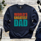 World's Greatest Dad DTF Transfers, T-shirt Transfers, Heat Transfer, Direct to Film, Ready to Press, Father’s Day, Dad's Birthday gift