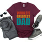World's Greatest Dad DTF Transfers, T-shirt Transfers, Heat Transfer, Direct to Film, Ready to Press, Father’s Day, Dad's Birthday gift