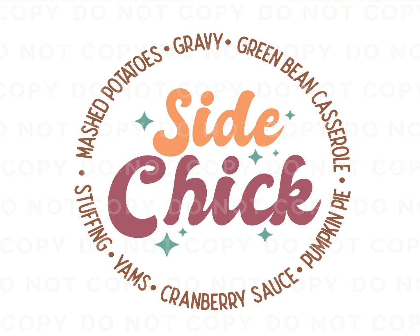 Thanksgiving DTF Transfers, Ready to Press, T-shirt Transfers, Heat Transfer, Direct to Film, Fall Transfer, Gravy, Pumpkin Pie, Side Chick