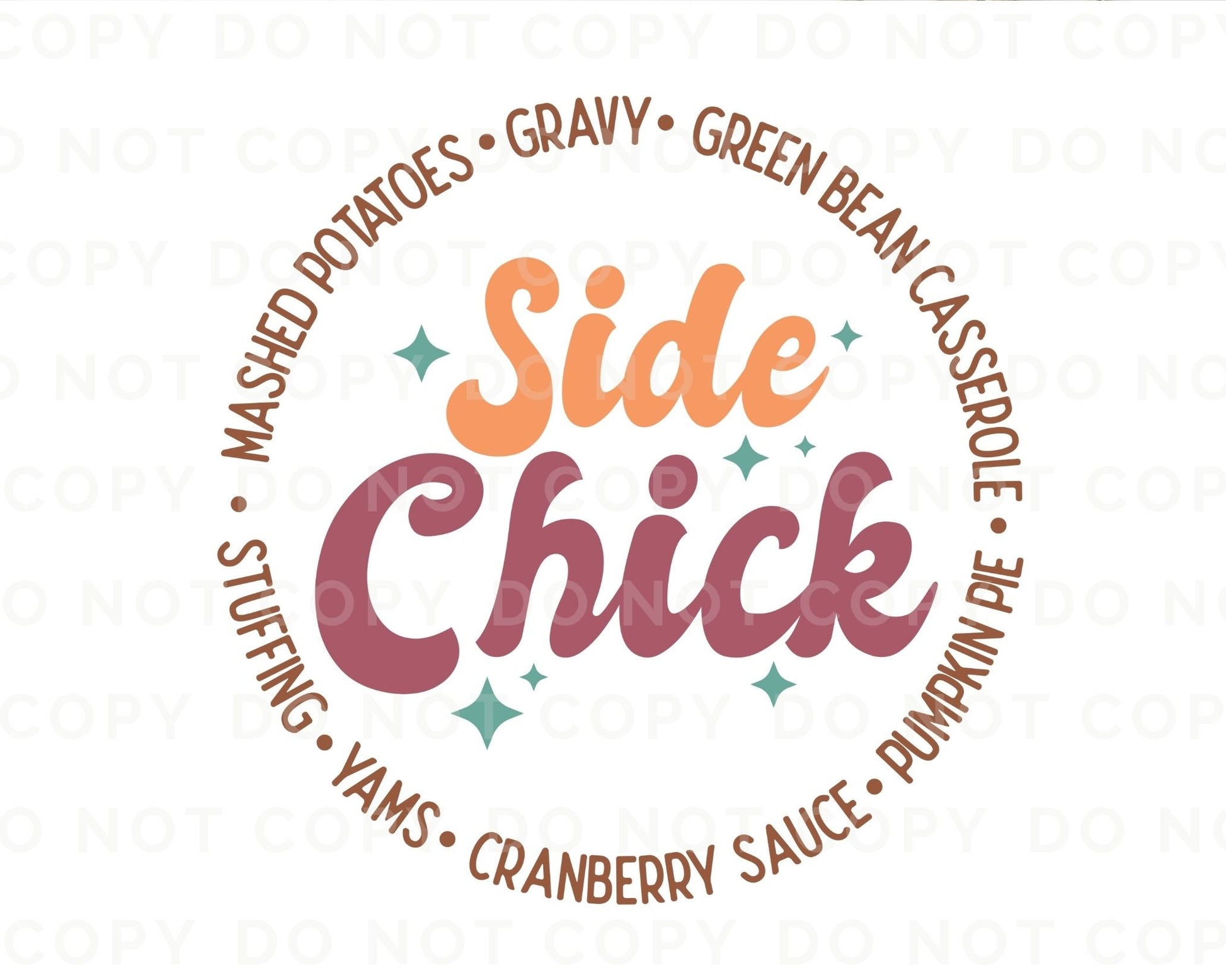 Thanksgiving DTF Transfers, Ready to Press, T-shirt Transfers, Heat Transfer, Direct to Film, Fall Transfer, Gravy, Pumpkin Pie, Side Chick