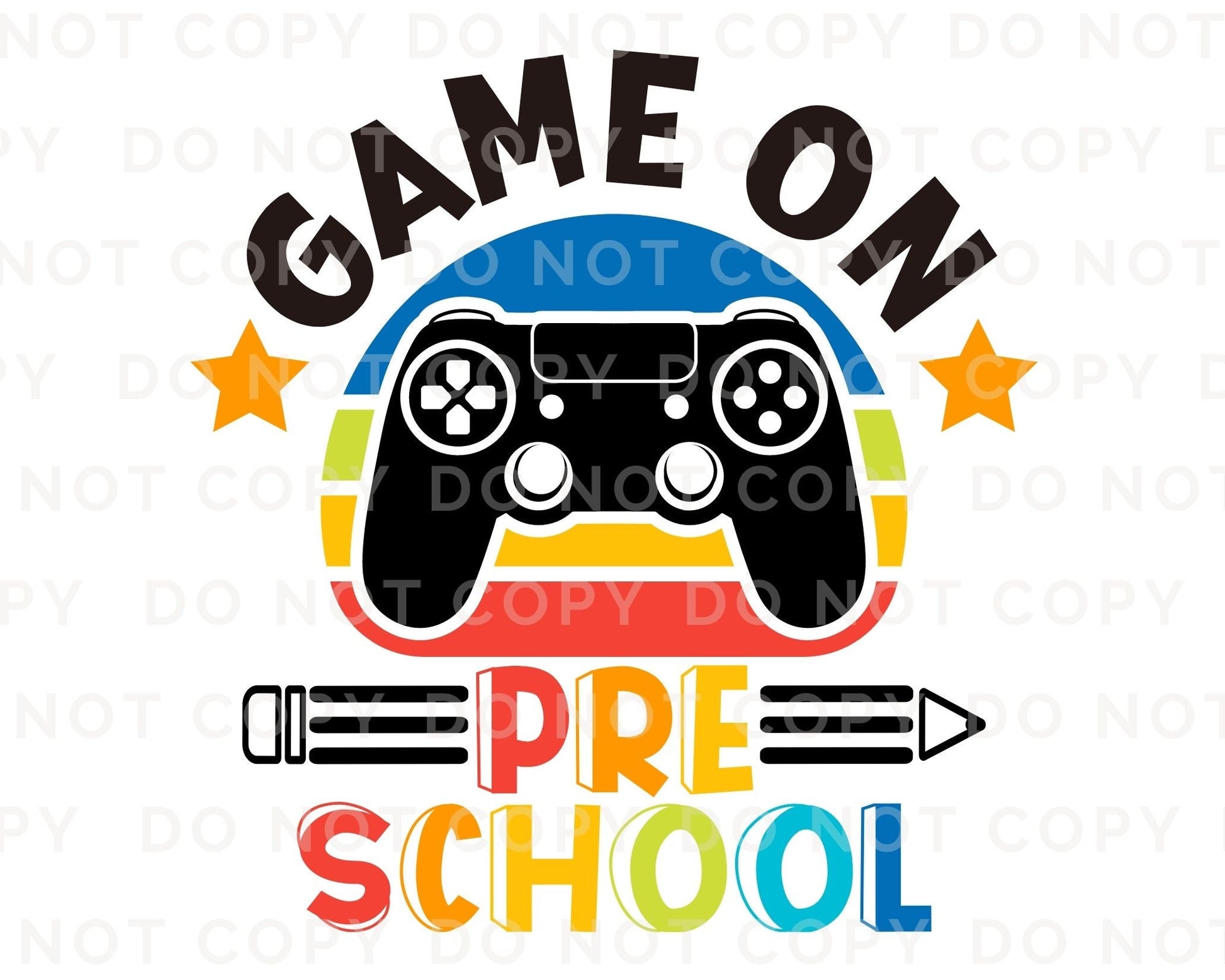 DTF Transfer, First Day of School, Heat Transfer, Ready to Press, Direct to Film, Video Game, Remote Controller, Game On Preschool