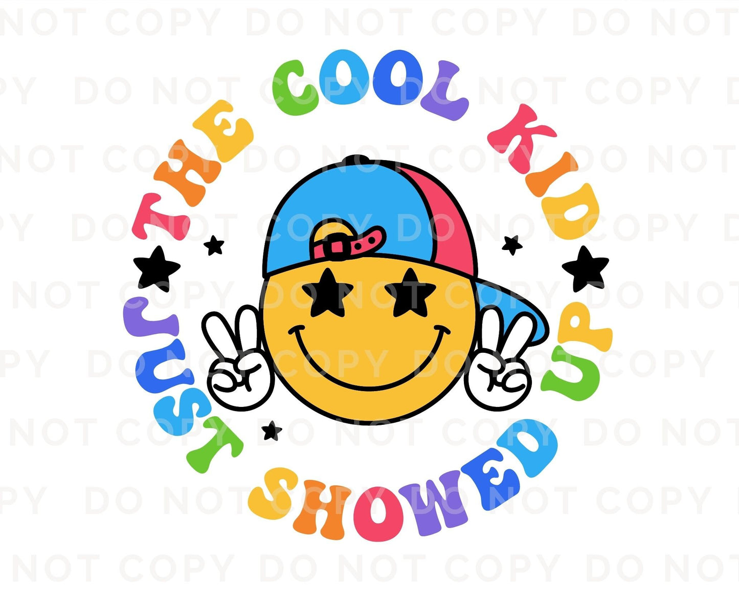 DTF transfer, First Day of School, Heat Transfer, Ready to Press, Direct to Film, Smiley Face, Back to School, The Cool Kid Just Showed Up