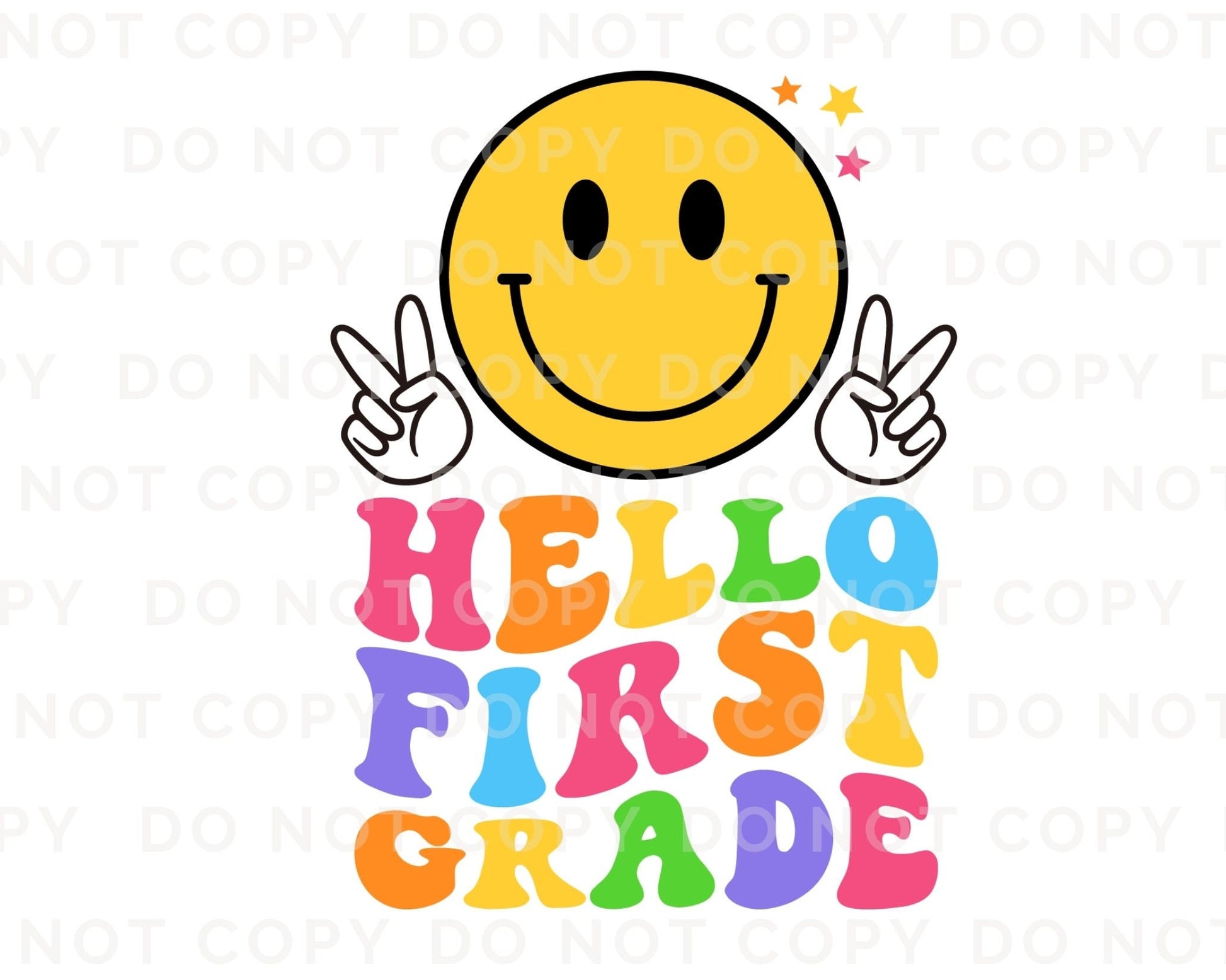 Hello First Grade DTF transfer, First Day of School, Heat Transfer, Ready to Press, Direct to Film, Back to School, First Grade, Smiley