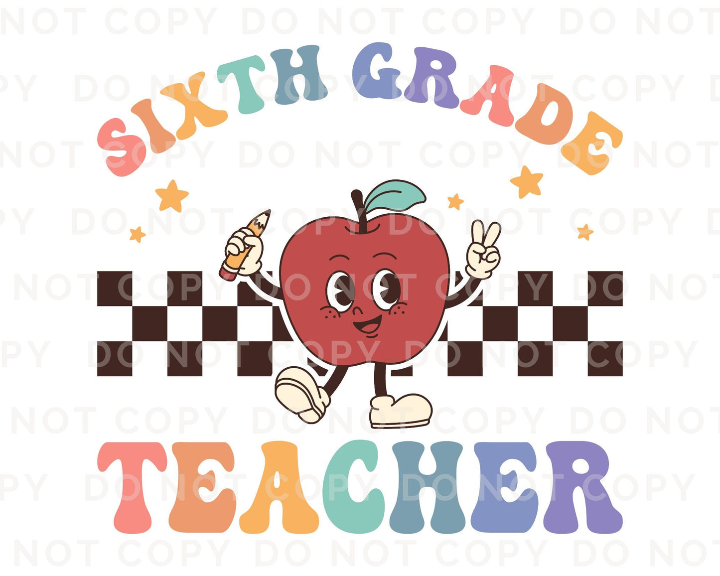 DTF transfer, First Day of School, Heat Transfer, Ready to Press, Direct to Film, Back to School, Retro, Apple, Sixth Grade Teacher