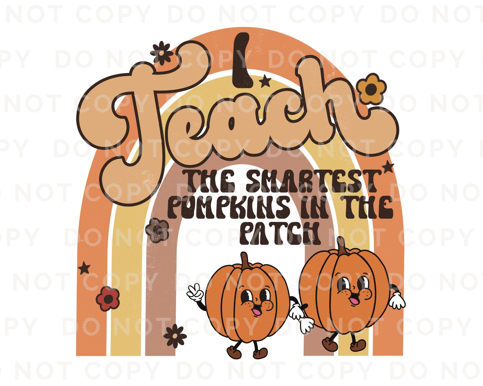 DTF Transfers, Ready to Press, T-shirt Transfers, Heat Transfer, Direct to Film, Custom Transfer, I Teach The Smartest Pumpkins in The Patch