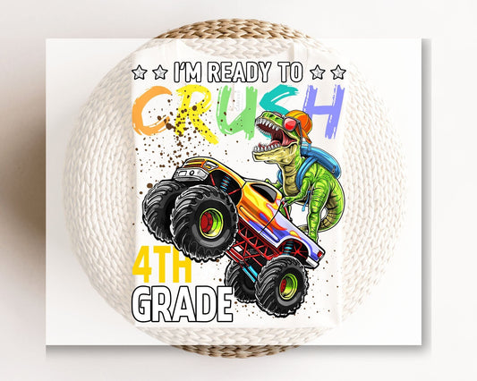 DTF transfer, First Day of School, Heat Transfer, Ready to Press, Direct to Film, Back to School, Ready to Crush Fourth Grade Dinosaur Truck