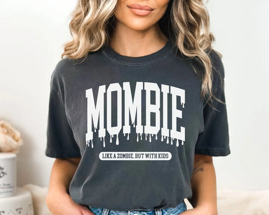 DTF Transfers, Ready to Press, T-shirt Transfers, Heat Transfer, Direct to Film, Custom, Halloween, Mombie Like a Zombie But with Kids