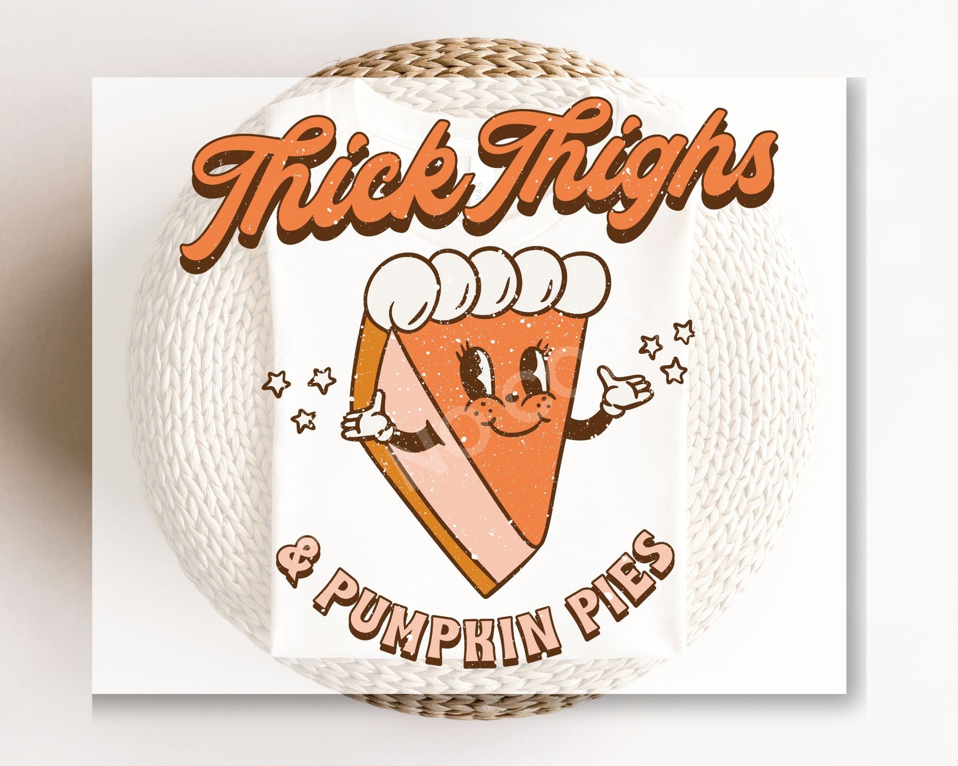 DTF Transfers, Ready to Press, T-shirt Transfers, Heat Transfer, Direct to Film, Fall Transfer, Thanksgiving, Thick Thighs and Pumpkin Pies