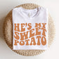 DTF Transfers, Ready to Press, T-shirt Transfers, Heat Transfer, Direct to Film, Fall Transfer, Couples, Thanksgiving, He's My Sweet Potato