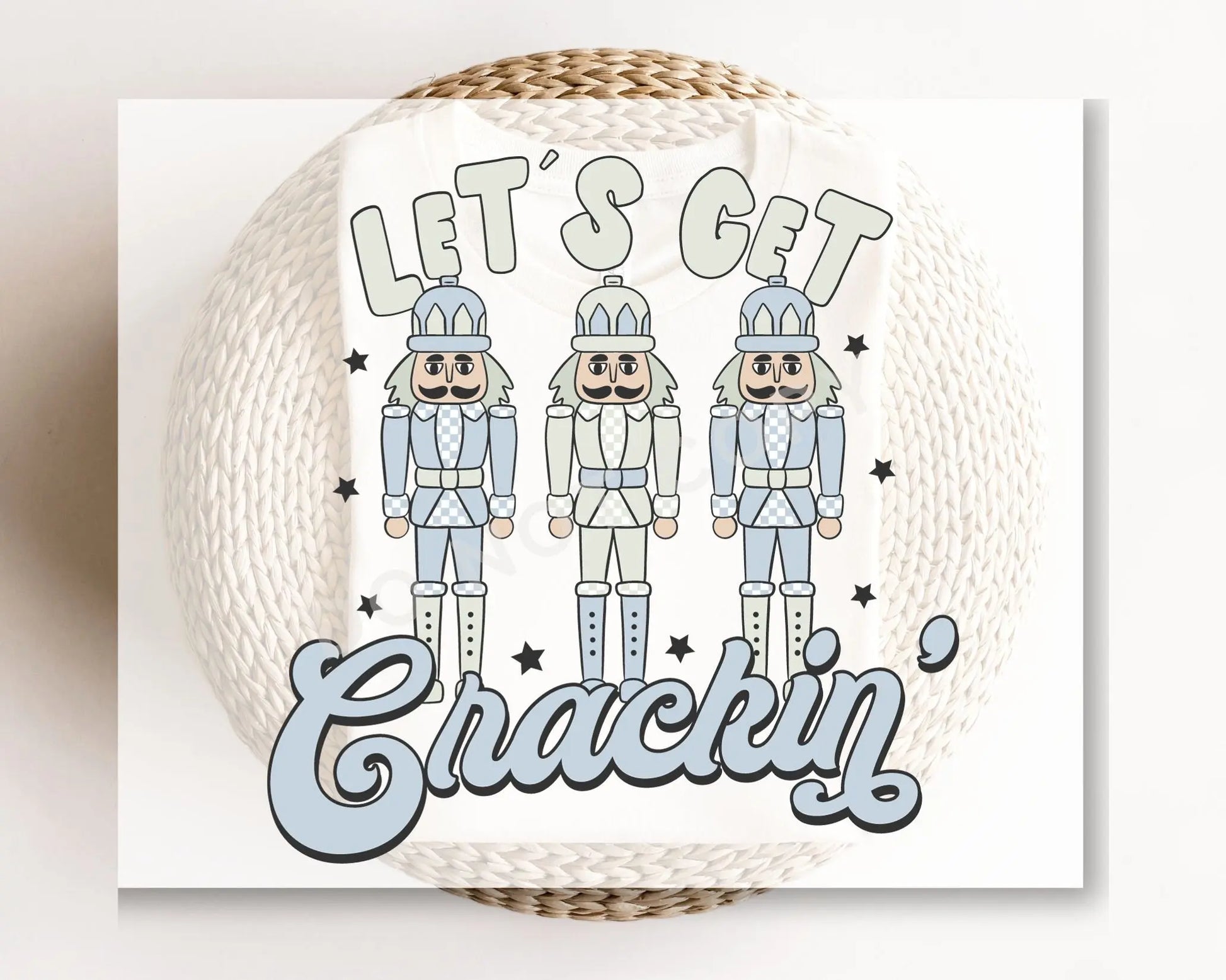DTF Transfers, Ready to Press, T-shirt Transfers, Heat Transfer, Direct to Film, Christmas, Retro, Blue, Boy, Nutcracker, Let's Get Crackin'