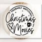 DTF Transfers, Ready to Press, T-shirt Transfers, Custom, Heat Transfer, Direct to Film, Holiday, Probably Watching Christmas Movies