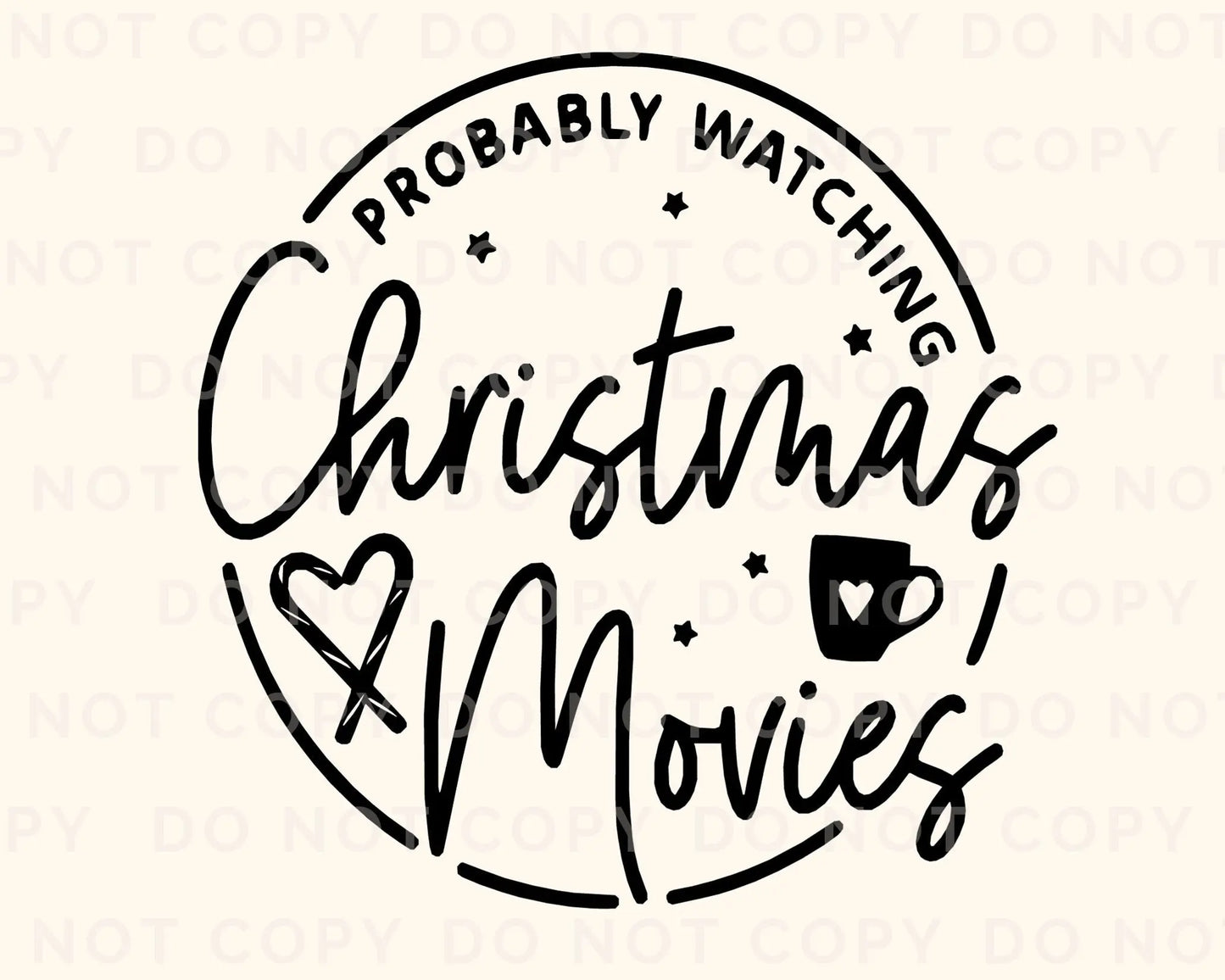 DTF Transfers, Ready to Press, T-shirt Transfers, Custom, Heat Transfer, Direct to Film, Holiday, Probably Watching Christmas Movies