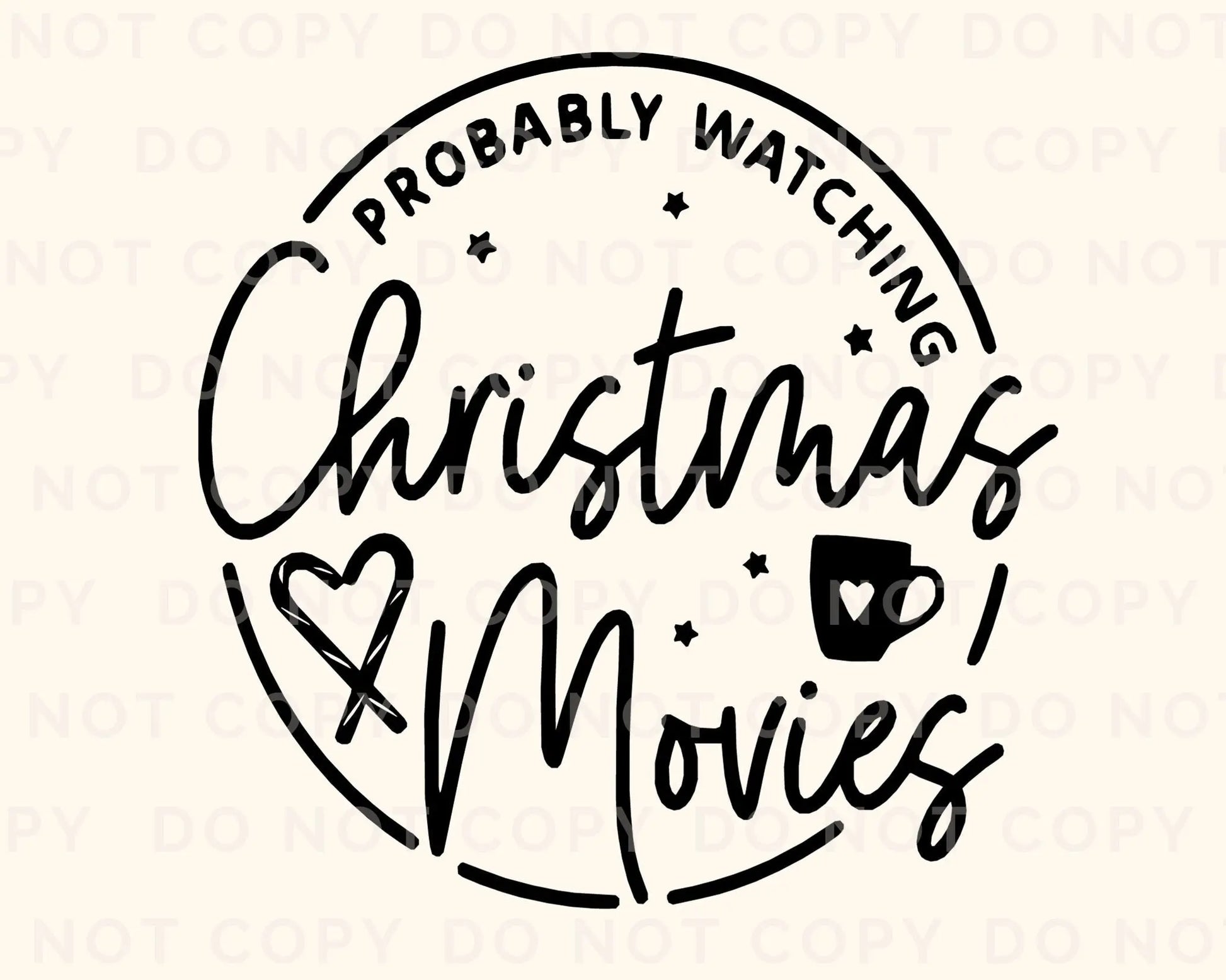 DTF Transfers, Ready to Press, T-shirt Transfers, Custom, Heat Transfer, Direct to Film, Holiday, Probably Watching Christmas Movies