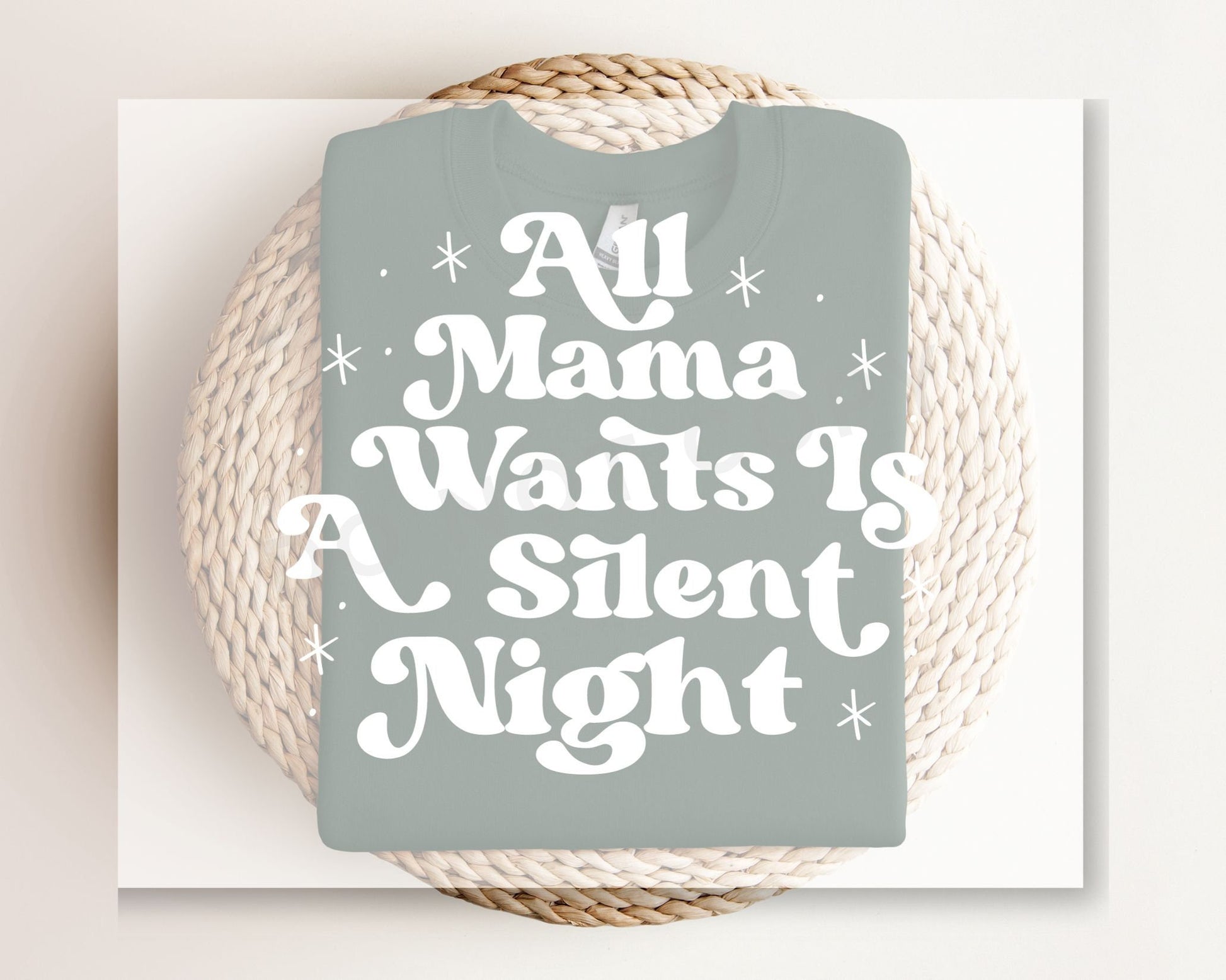 DTF Transfers, Ready to Press, T-shirt Transfers, Heat Transfer, Direct to Film, Christmas, Holiday, All Mama Wants is a Silent Night