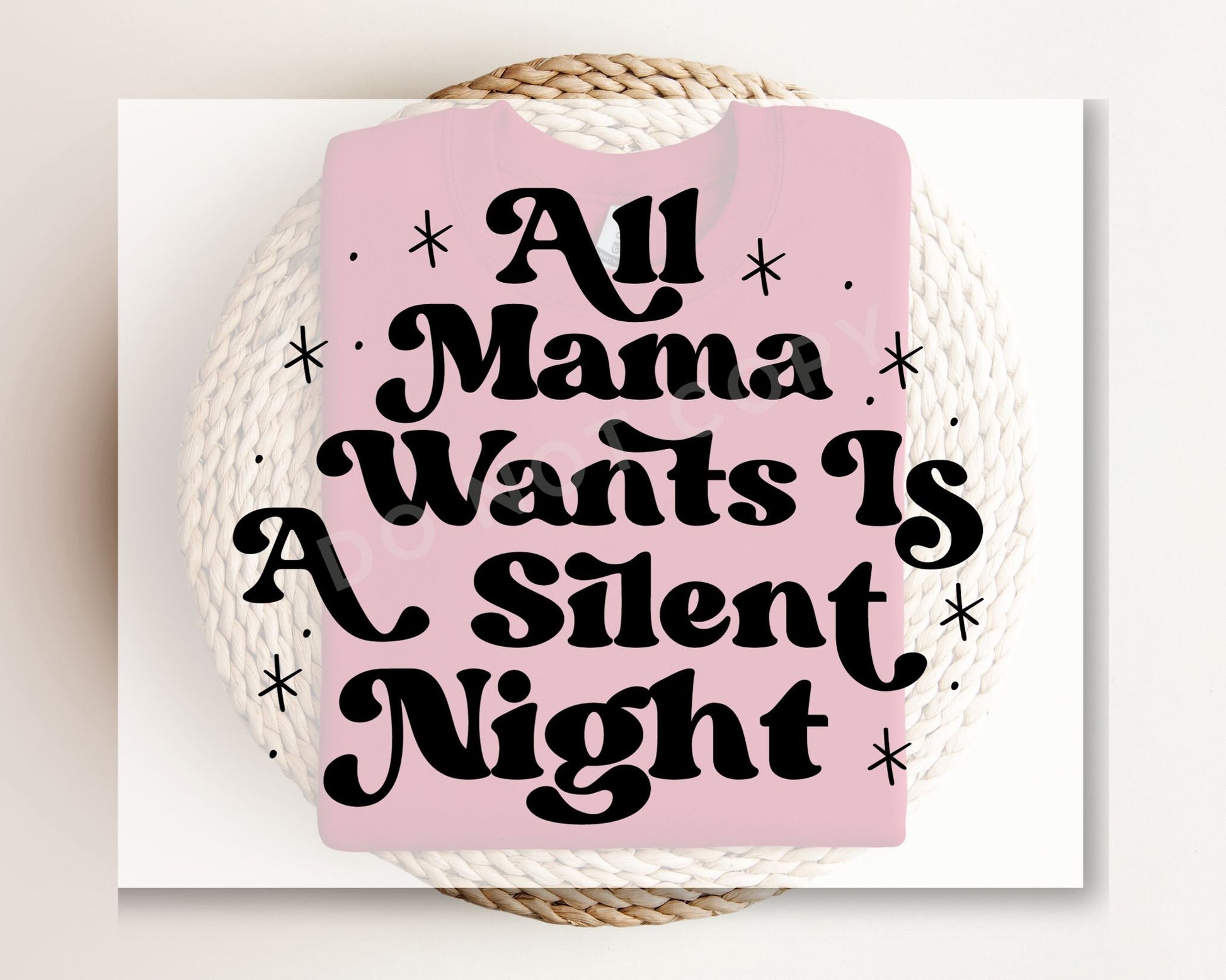 DTF Transfers, Ready to Press, T-shirt Transfers, Heat Transfer, Direct to Film, Christmas, Holiday, All Mama Wants is a Silent Night