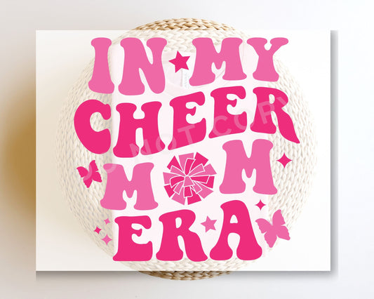 Cheer Mom DTF Transfers, Ready to Press, T-shirt Transfers, Heat Transfer, Custom, Direct to Film, Cheerleader, Cheerleading, Cheer Mom Era