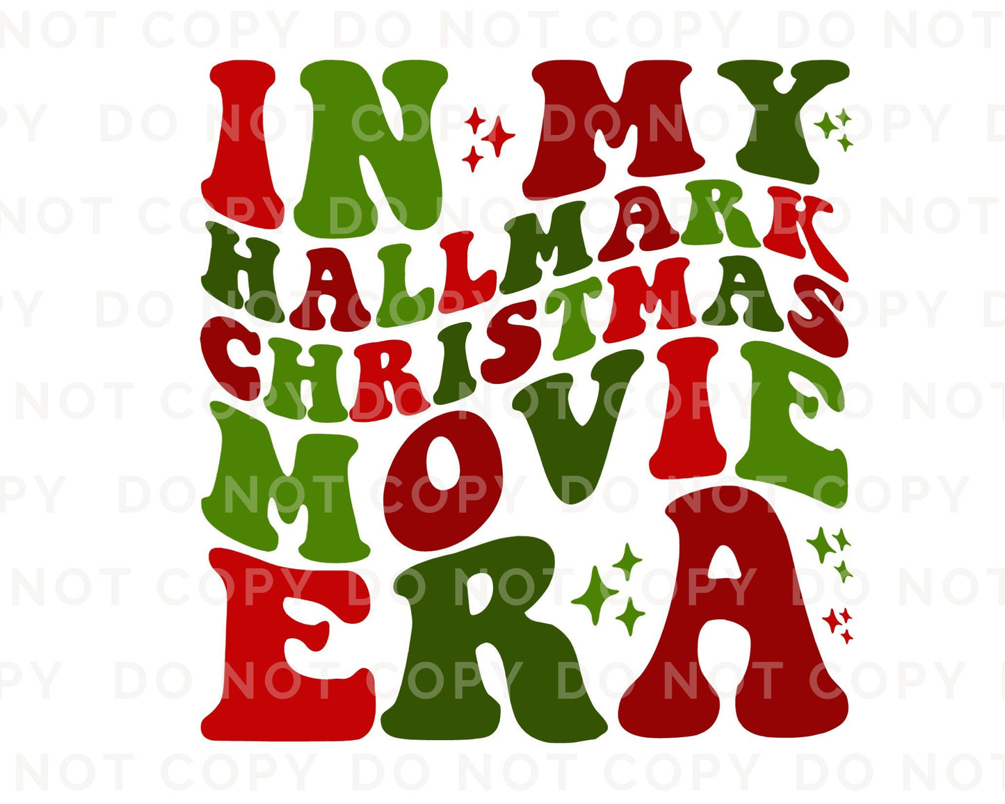 DTF Transfers, Ready to Press, T-shirt Transfers, Custom, Heat Transfer, Direct to Film, Christmas, Holiday, In My Hallmark Movie Era