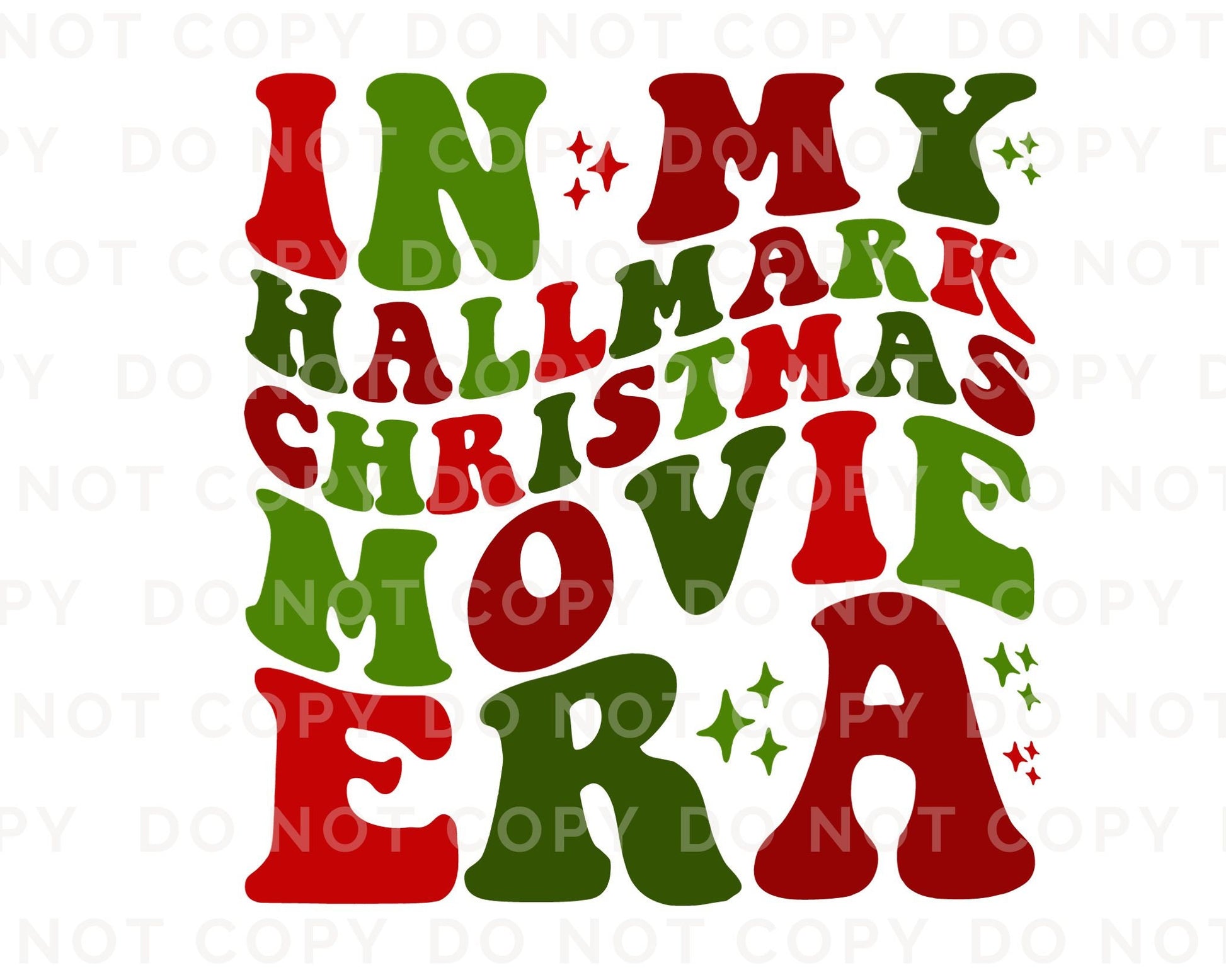 DTF Transfers, Ready to Press, T-shirt Transfers, Custom, Heat Transfer, Direct to Film, Christmas, Holiday, In My Hallmark Movie Era