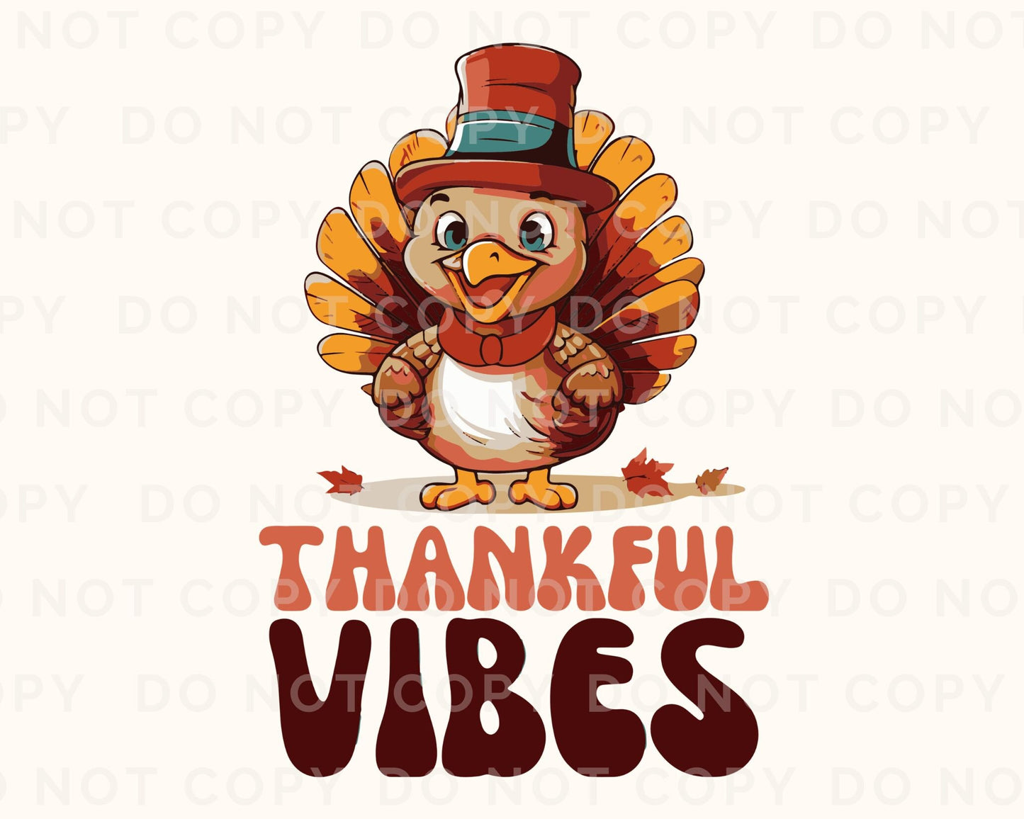 DTF Transfers, Ready to Press, T-shirt Transfers, Heat Transfer, Direct to Film, Holiday, Fall, Thanksgiving, Thankful Vibes Turkey