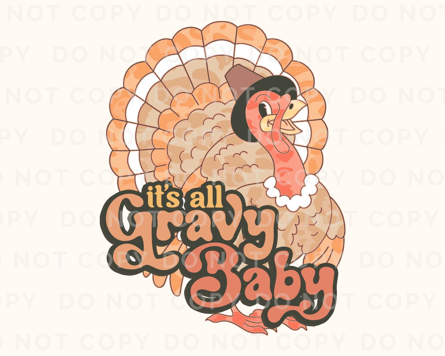 DTF Transfers, Ready to Press, T-shirt Transfers, Heat Transfer, Direct to Film, Fall, Thanksgiving, It's all Gravy Baby - Pilgrim Turkey