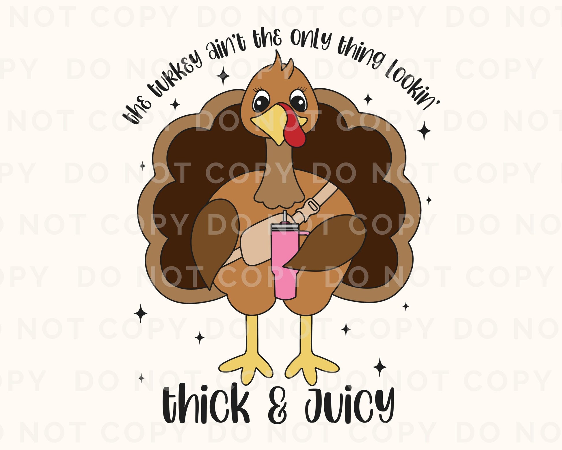 DTF Transfers, Ready to Press, T-shirt Transfers, Heat Transfer, Direct to Film, Thanksgiving, Turkey, Tumbler, Bougie, Thick and Juicy