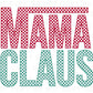 DTF Transfers, Ready to Press, T-shirt, Custom, Heat Transfer, Direct to Film, Christmas, Holiday, Checkered, Retro, Mom, Mama Claus