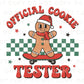 DTF Transfers, Ready to Press, T-shirt Transfers, Heat Transfer, Direct to Film, Christmas, Cute, Kid, Gingerbread, Official Cookie Tester