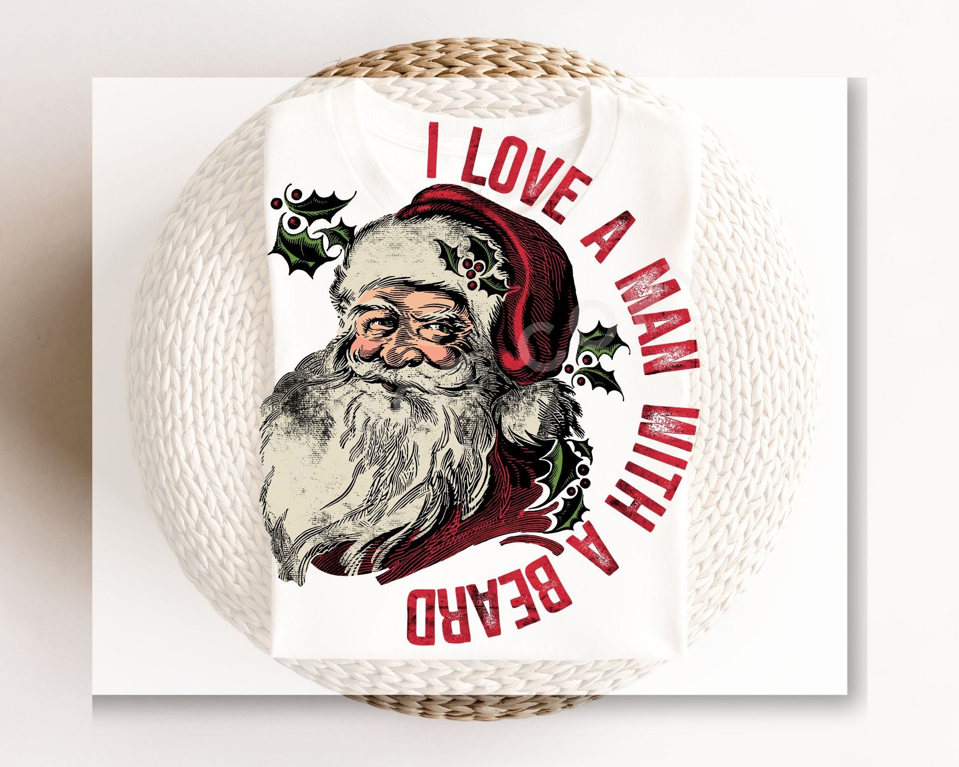 DTF Transfers, Ready to Press, T-shirt Transfers, Heat Transfer, Direct to Film, Christmas, Holiday, Santa Claus, I Love a Man with a Beard